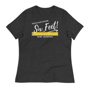 6 Feet Social Distancing - Women's Relaxed T-Shirt