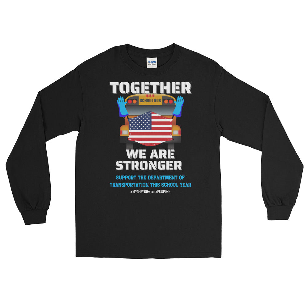 LSS - TOGETHER WE ARE STRONGER - Long Sleeve Shirt