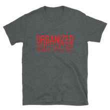 Load image into Gallery viewer, ORGANIZED CHAOS - Short-Sleeve Unisex T-Shirt
