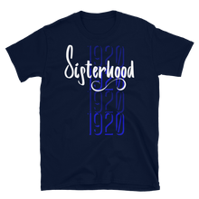 Load image into Gallery viewer, 1920 SISTERHOOD - Short-Sleeve Unisex T-Shirt
