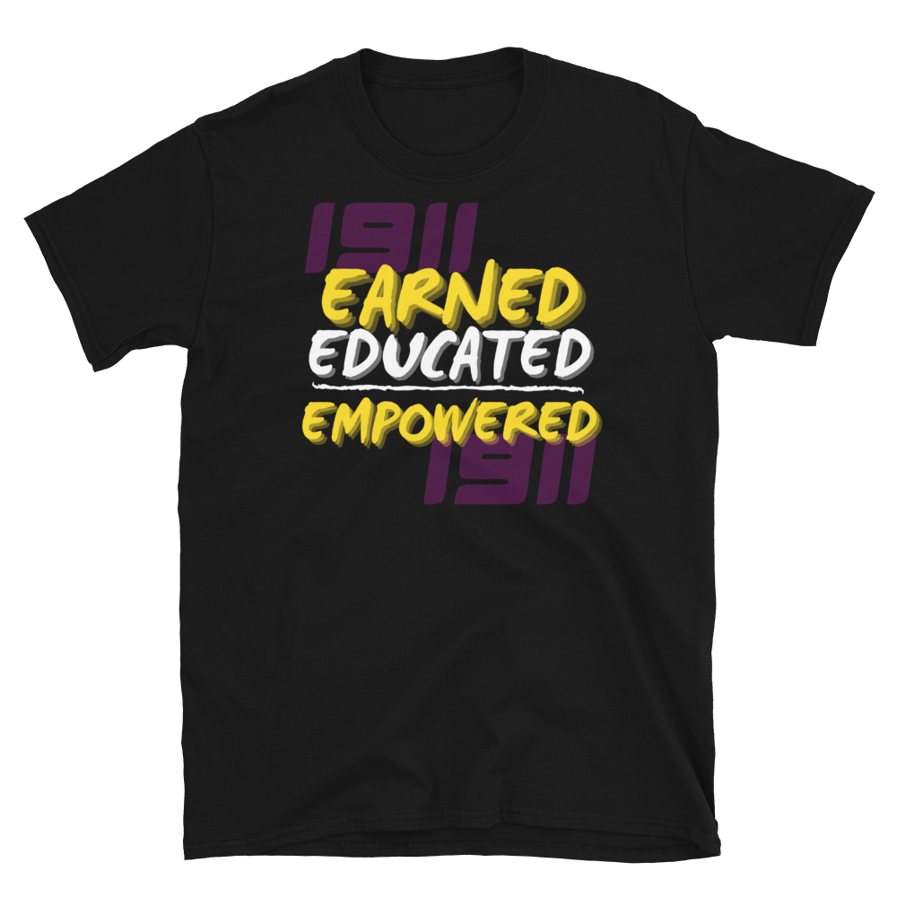 1911 (OMEGA) EARNED, EDUCATED, and EMPOWERED - Short-Sleeve Unisex T-Shirt