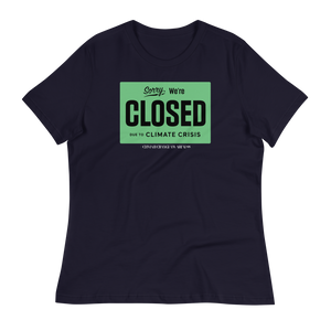 SORRY, WE'RE CLOSED - Women's Relaxed T-Shirt