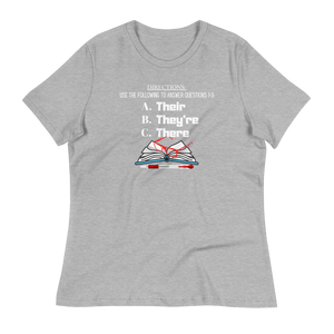 THERE, THEY'RE, THEIR... - Women's Relaxed T-Shirt