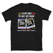 Load image into Gallery viewer, I&#39;VE ONLY JUST BEGUN IN 2021 - Short-Sleeve Unisex T-Shirt
