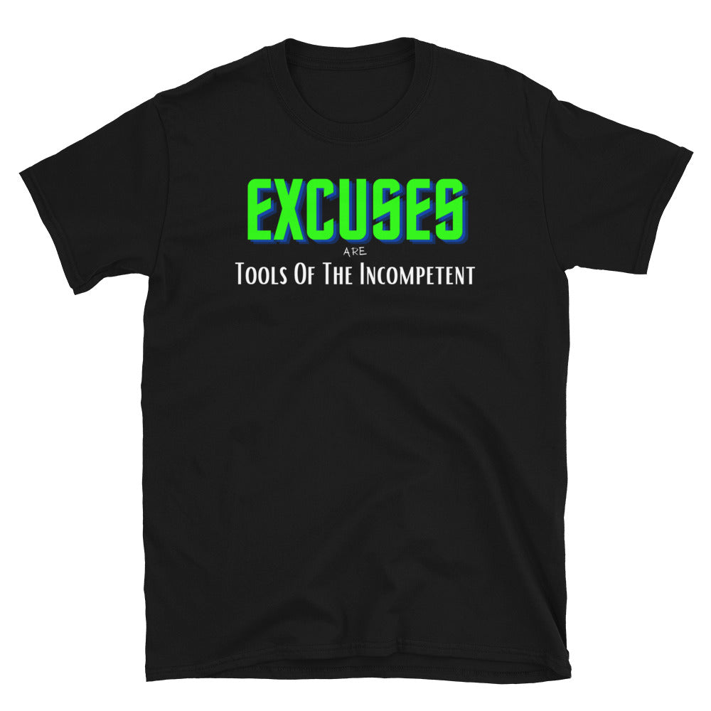 EXCUSES - Short-Sleeve Unisex T-Shirt