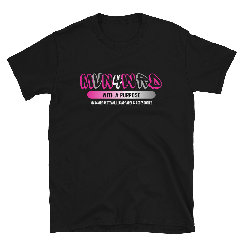 MVN4WRD With A Purpose - PINK - Short-Sleeve Unisex T-Shirt