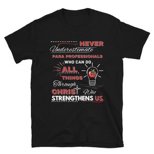 Para Professionals Can Do ALL Things (Black) - Short-Sleeve Unisex T-Shirt