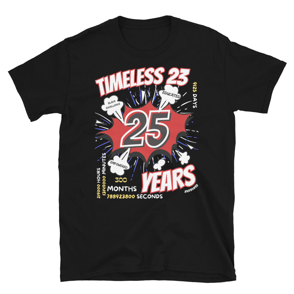 Timeless 23 - 25 Years (Cartoon) Short-Sleeve Unisex T-Shirt