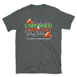 UNBOSSED & UNBOUGHT -Short-Sleeve Unisex T-Shirt