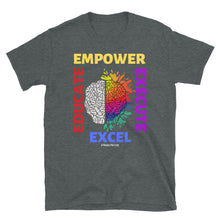 Load image into Gallery viewer, EDUCATE , EMPOWER, EXECUTE, EXCEL Short-Sleeve Unisex T-Shirt
