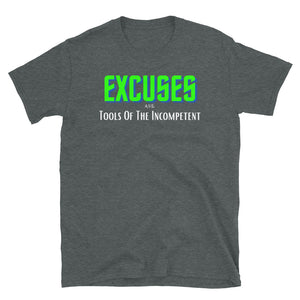 EXCUSES - Short-Sleeve Unisex T-Shirt