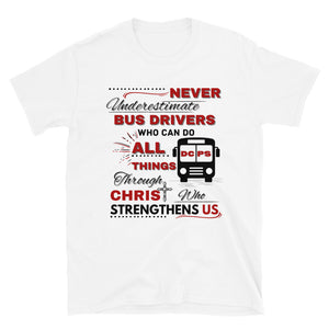 Bus Drivers Can Do ALL Things - Short-Sleeve Unisex T-Shirt