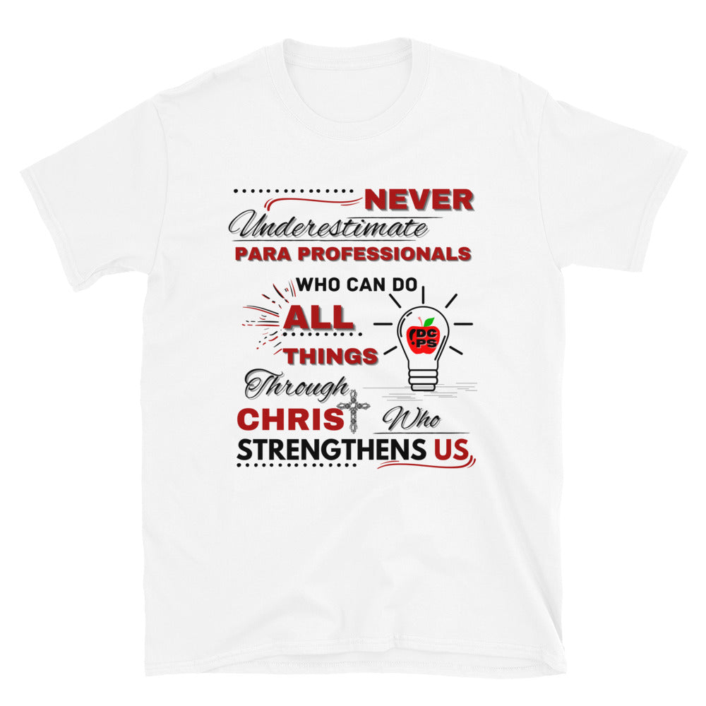 Para Professionals Can Do ALL Things (White) - Short-Sleeve Unisex T-Shirt