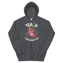 Load image into Gallery viewer, HH - TEACH YOUR HEART OUT - Unisex Hoodie
