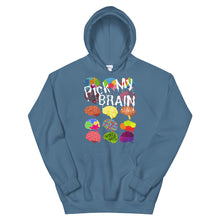 Load image into Gallery viewer, HH - PICK MY BRAIN - Unisex Hoodie
