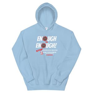 HH - ENOUGH IS ENOUGH! - Unisex Hoodie