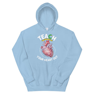 HH - TEACH YOUR HEART OUT - Unisex Hoodie