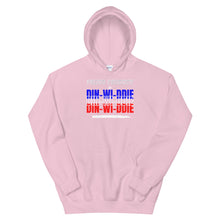 Load image into Gallery viewer, HH - PROUD PRODUCT OF DIN-WI-DDIE - Unisex Hoodie
