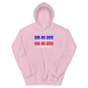 HH - PROUD PRODUCT OF DIN-WI-DDIE - Unisex Hoodie