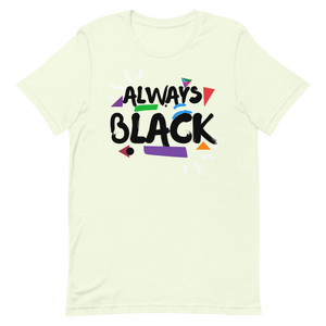 DJ - ALWAYS BLACK - Short-Sleeve Unisex T-Shirt