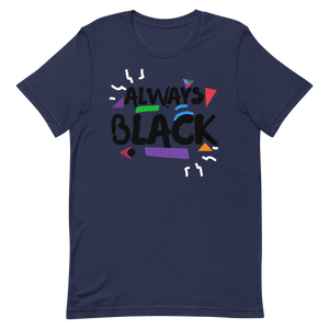 DJ - ALWAYS BLACK - Short-Sleeve Unisex T-Shirt